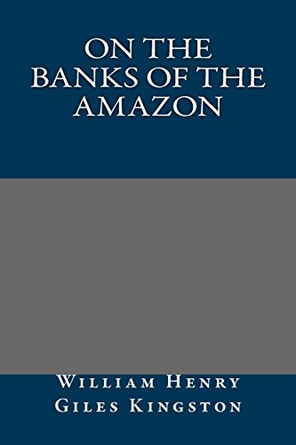 جلد کتاب On the Banks of the Amazon