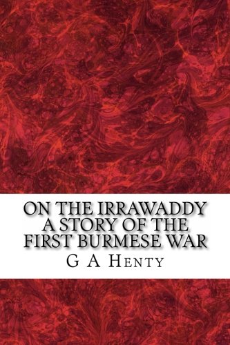 جلد کتاب On the Irrawaddy: A Story of the First Burmese War