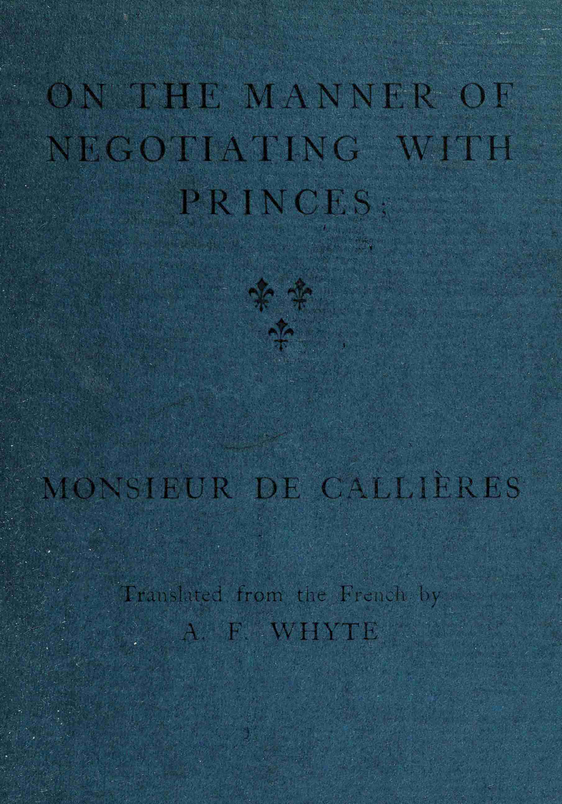 جلد کتاب On the manner of negotiating with princes