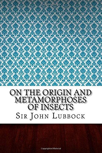 جلد کتاب On the Origin and Metamorphoses of Insects