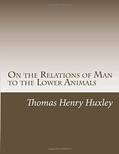 جلد کتاب On the Relations of Man to the Lower Animals