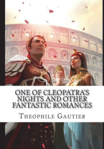 جلد کتاب One of Cleopatra's Nights and Other Fantastic Romances