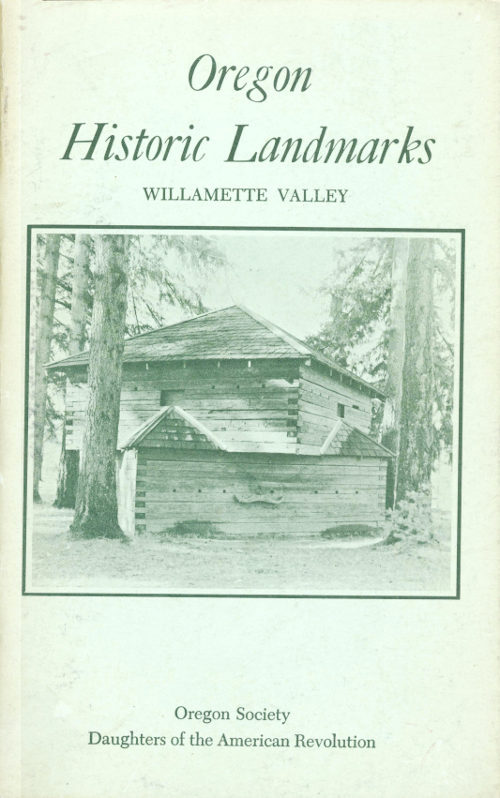 جلد کتاب Oregon Historic Landmarks: Willamette Valley