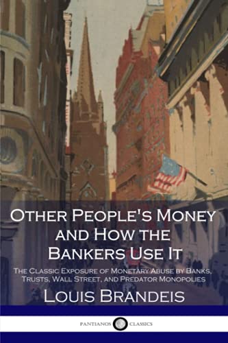 جلد کتاب Other People's Money, and How the Bankers Use It
