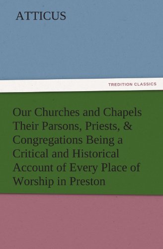 جلد کتاب Our Churches and Chapels: Their Parsons, Priests, & Congregations
