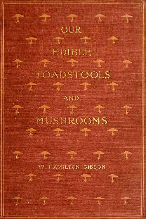 جلد کتاب Our Edible Toadstools and Mushrooms and How to Distinguish Them