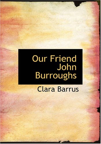 جلد کتاب Our Friend John Burroughs