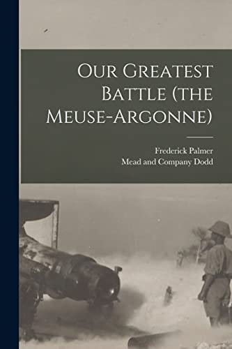 جلد کتاب Our Greatest Battle (The Meuse-Argonne)
