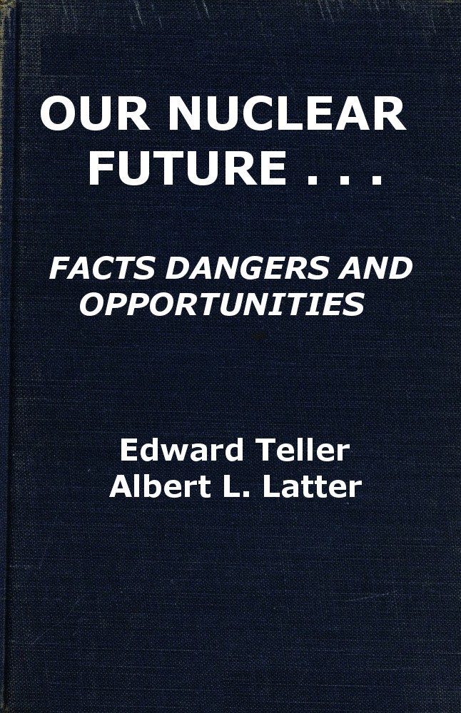 جلد کتاب Our Nuclear Future