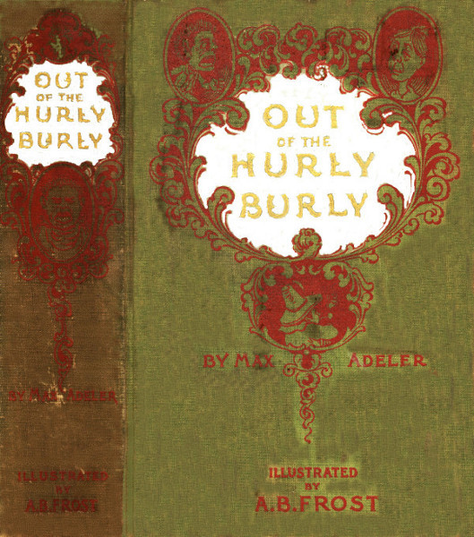 جلد کتاب Out of the Hurly-Burly; Or, Life in an Odd Corner