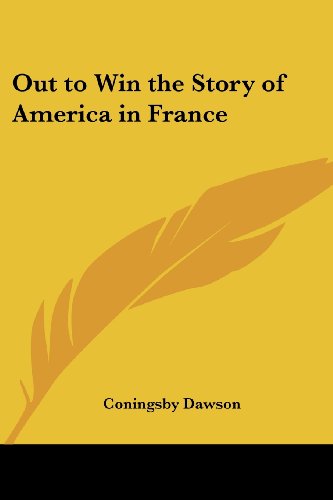 جلد کتاب Out To Win: The Story of America in France