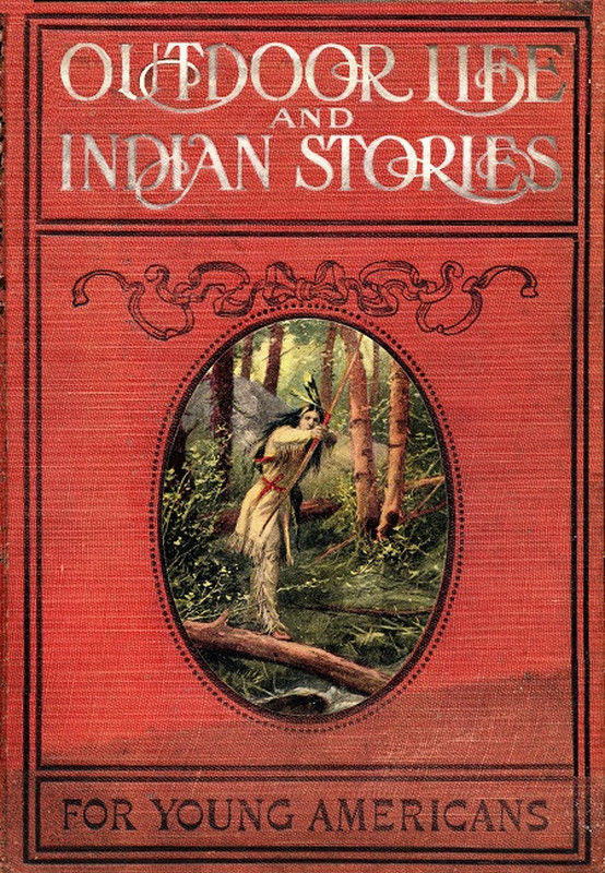 جلد کتاب Outdoor Life and Indian Stories