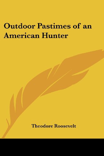 جلد کتاب Outdoor Pastimes of an American Hunter