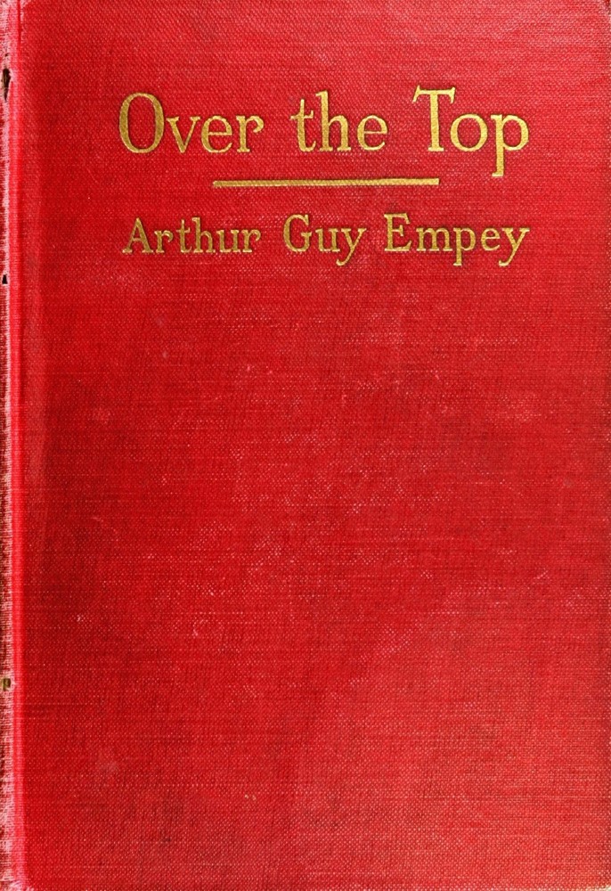 جلد کتاب "Over the Top," by an American Soldier Who Went