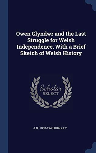 جلد کتاب Owen Glyndwr and the Last Struggle for Welsh Independence