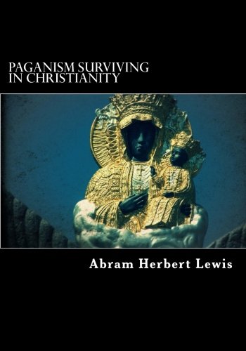 جلد کتاب Paganism Surviving in Christianity