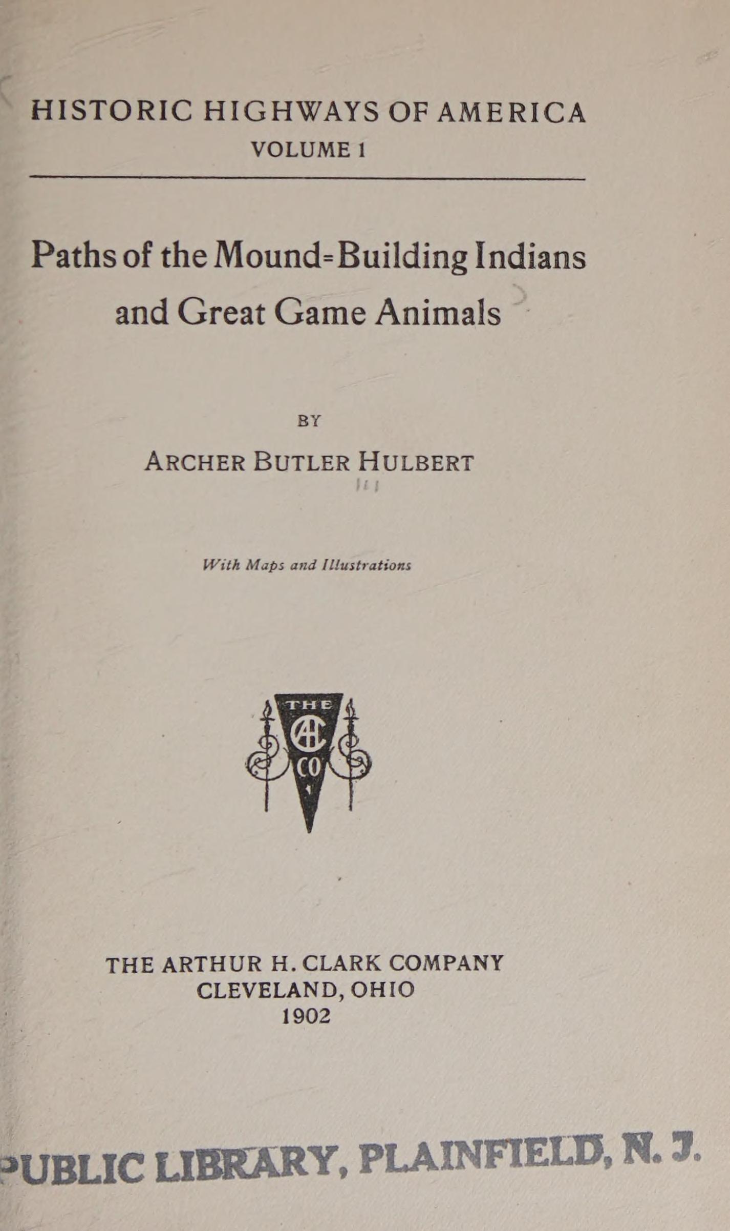 جلد کتاب Paths of the Mound-Building Indians and Great Game Animals