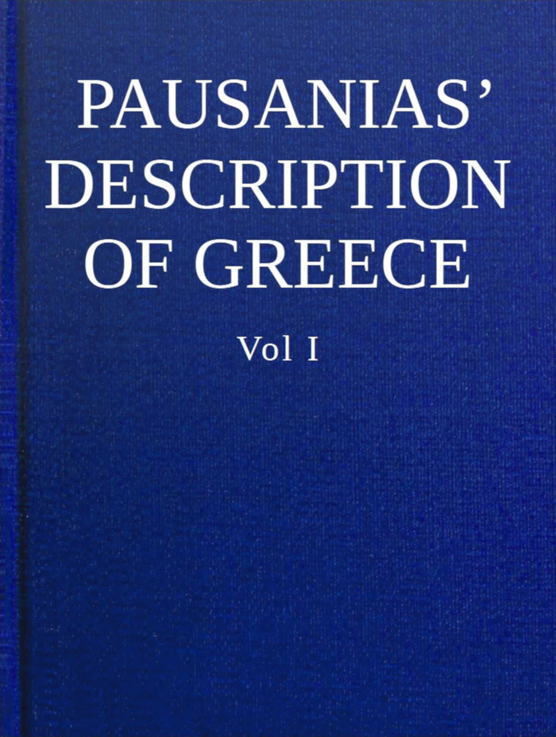 جلد کتاب Pausanias' Description of Greece, Volume I