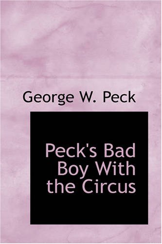 جلد کتاب Peck's Bad Boy with the Circus