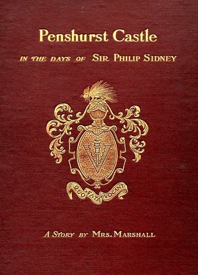 جلد کتاب Penshurst Castle in the Time of Sir Philip Sidney