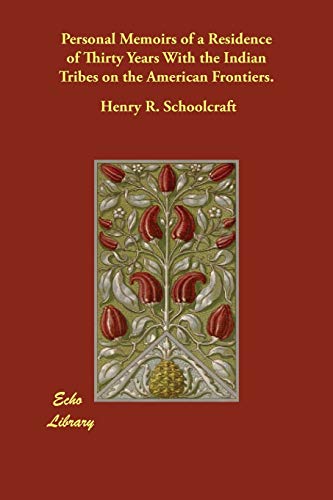 جلد کتاب Personal Memoirs of a Residence of Thirty Years with the Indian Tribes