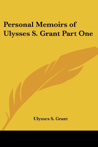 جلد کتاب Personal Memoirs of U. S. Grant, Volume 1