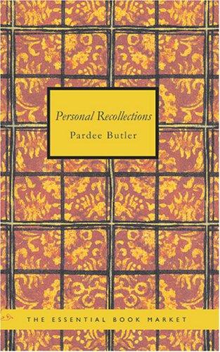 جلد کتاب Personal Recollections of Pardee Butler