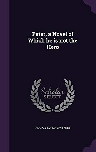 جلد کتاب Peter: A Novel of Which He is Not the Hero