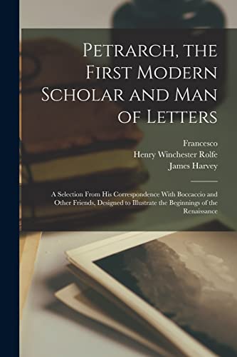 جلد کتاب Petrarch, the First Modern Scholar and Man of Letters