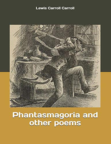 جلد کتاب Phantasmagoria and Other Poems