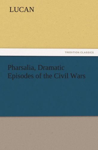 جلد کتاب Pharsalia: Dramatic Episodes of the Civil Wars