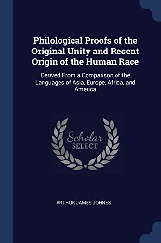 جلد کتاب Philological Proofs of the Original Unity and Recent Origin of the Human Race