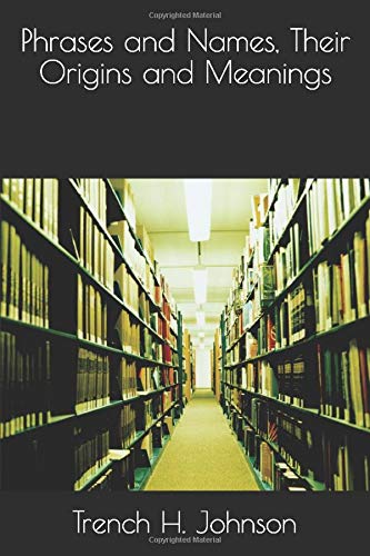 جلد کتاب Phrases and Names, Their Origins and Meanings