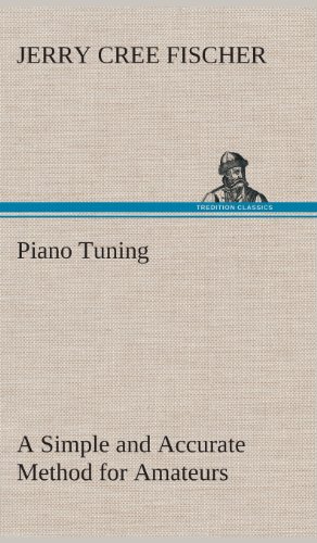 جلد کتاب Piano Tuning: A Simple and Accurate Method for Amateurs