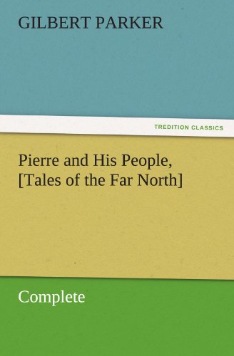 جلد کتاب Pierre and His People: Tales of the Far North