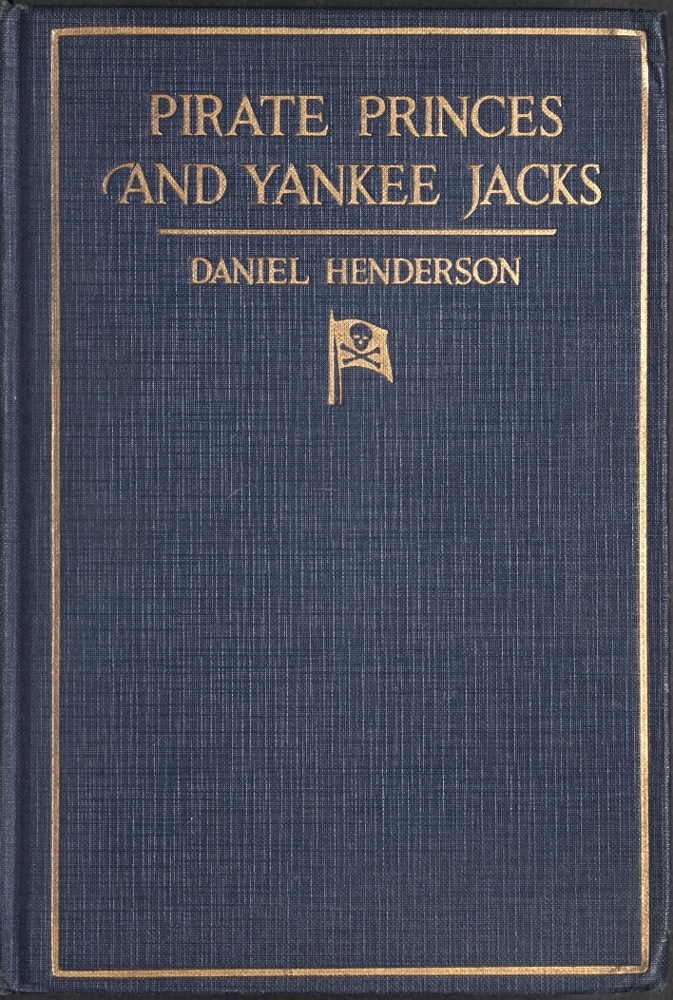 جلد کتاب Pirate Princes and Yankee Jacks