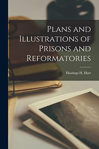 جلد کتاب Plans and Illustrations of Prisons and Reformatories