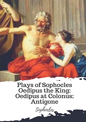 جلد کتاب Plays of Sophocles: Oedipus the King; Oedipus at Colonus; Antigone