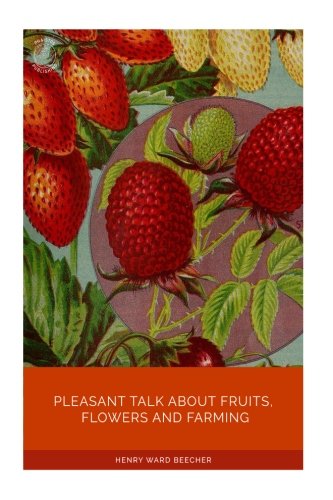 جلد کتاب Pleasant Talk About Fruits, Flowers and Farming