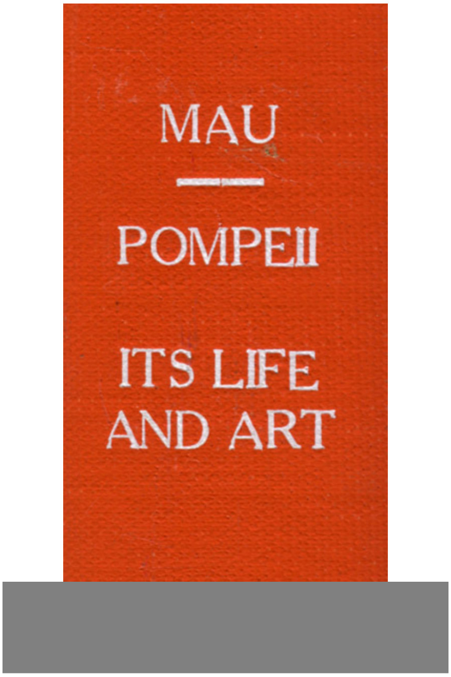 جلد کتاب Pompeii, Its Life and Art