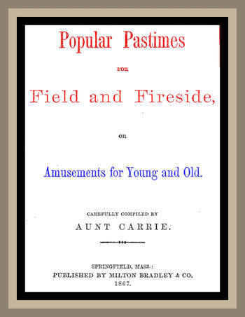 جلد کتاب Popular Pastimes for Field and Fireside