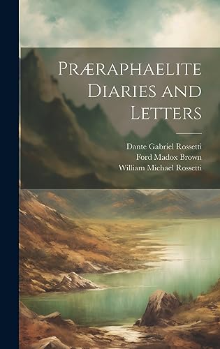 جلد کتاب Præraphaelite Diaries and Letters