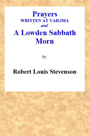 جلد کتاب Prayers Written At Vailima, and A Lowden Sabbath Morn