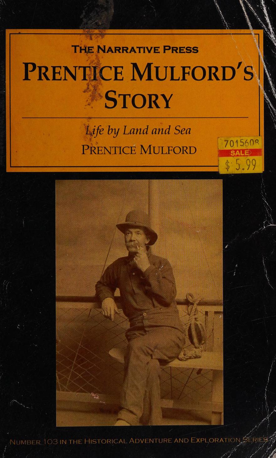 جلد کتاب Prentice Mulford's Story: Life by Land and Sea