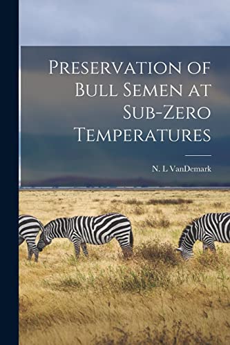 جلد کتاب Preservation of Bull Semen at Sub-Zero Temperatures