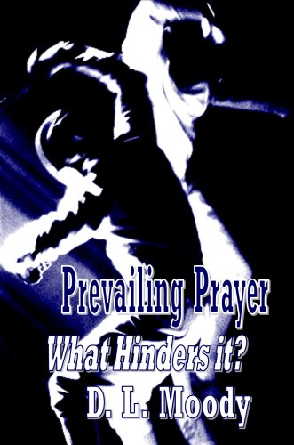 جلد کتاب Prevailing Prayer: What Hinders It?