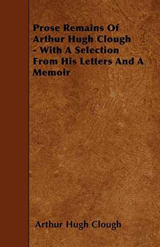 جلد کتاب Prose Remains of Arthur Hugh Clough