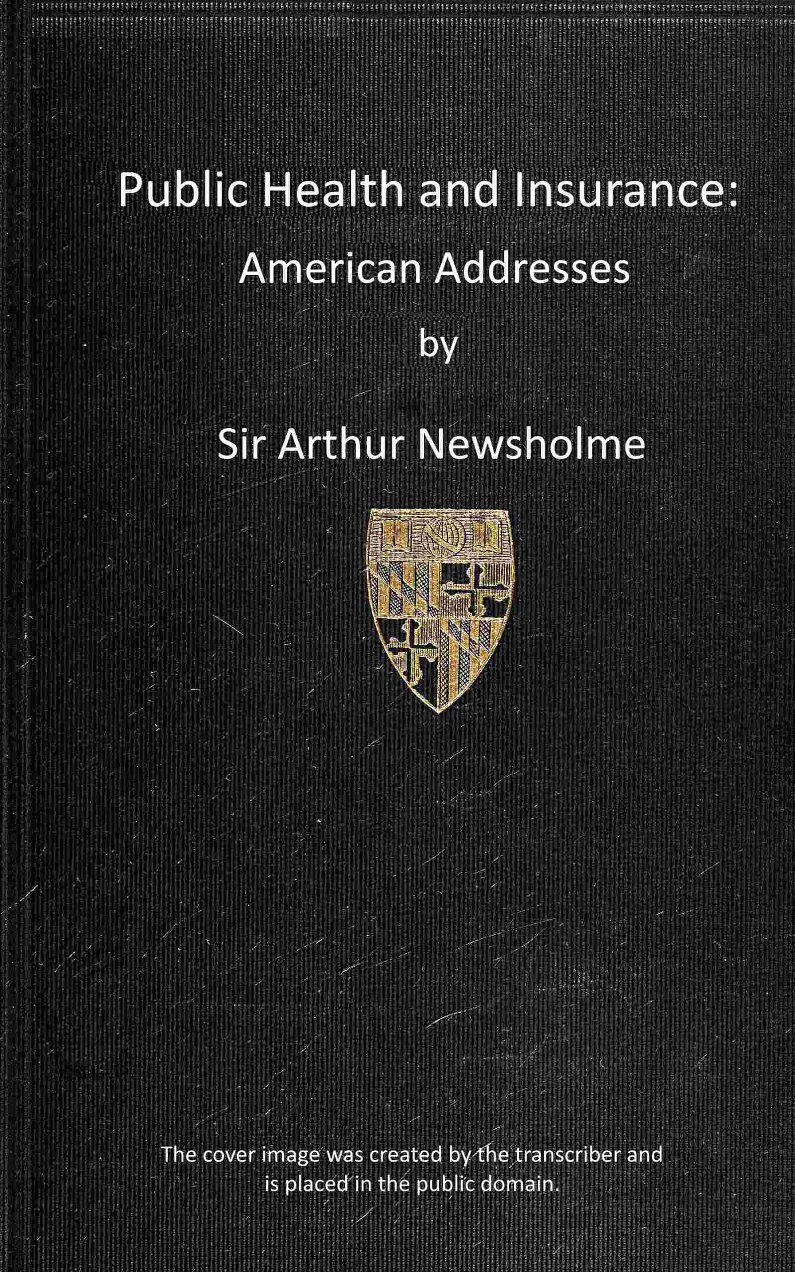 جلد کتاب Public Health and Insurance: American Addresses