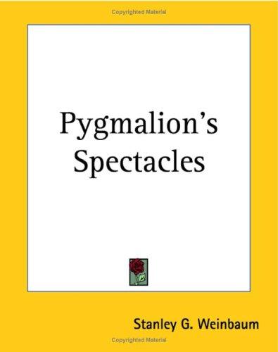 جلد کتاب Pygmalion's Spectacles