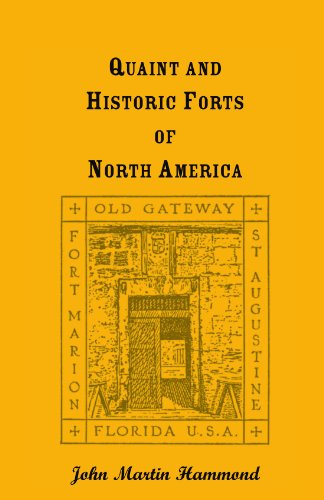 جلد کتاب Quaint and Historic Forts of North America